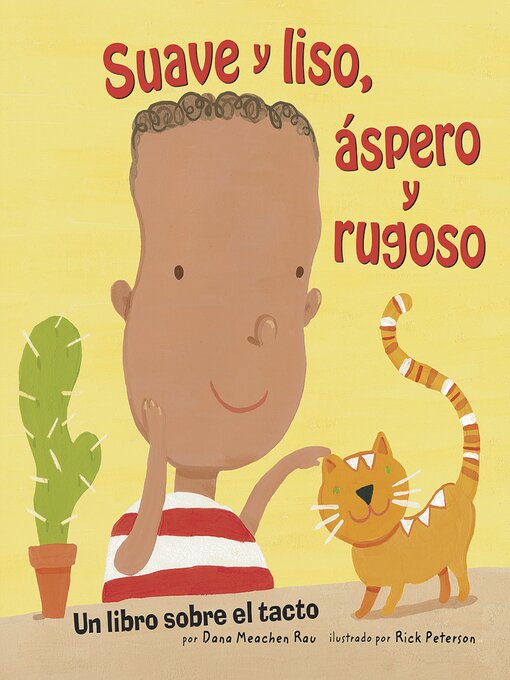 Title details for Suave y liso, áspero y rugoso by Dana Meachen Rau - Available